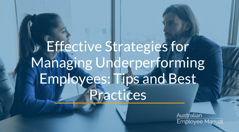Effective Strategies for Managing Underperforming Employees